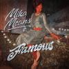 Mika Means - FAMOUS