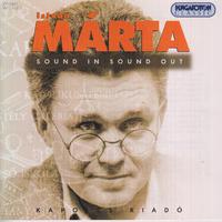 Marta: Glass Blower's Seventh Dream (The) / Tamad A Szel (The Wind Attacks) / Kapolcs Alarm