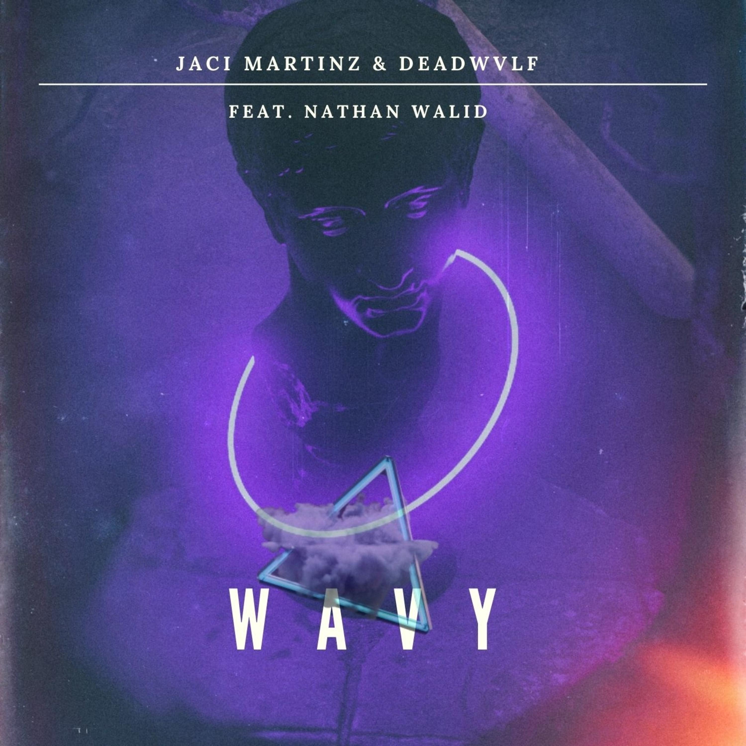 Wavy (feat. Nathan Walid)
