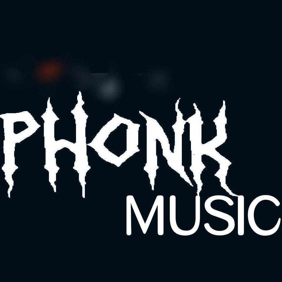 PHONK MUSIC
