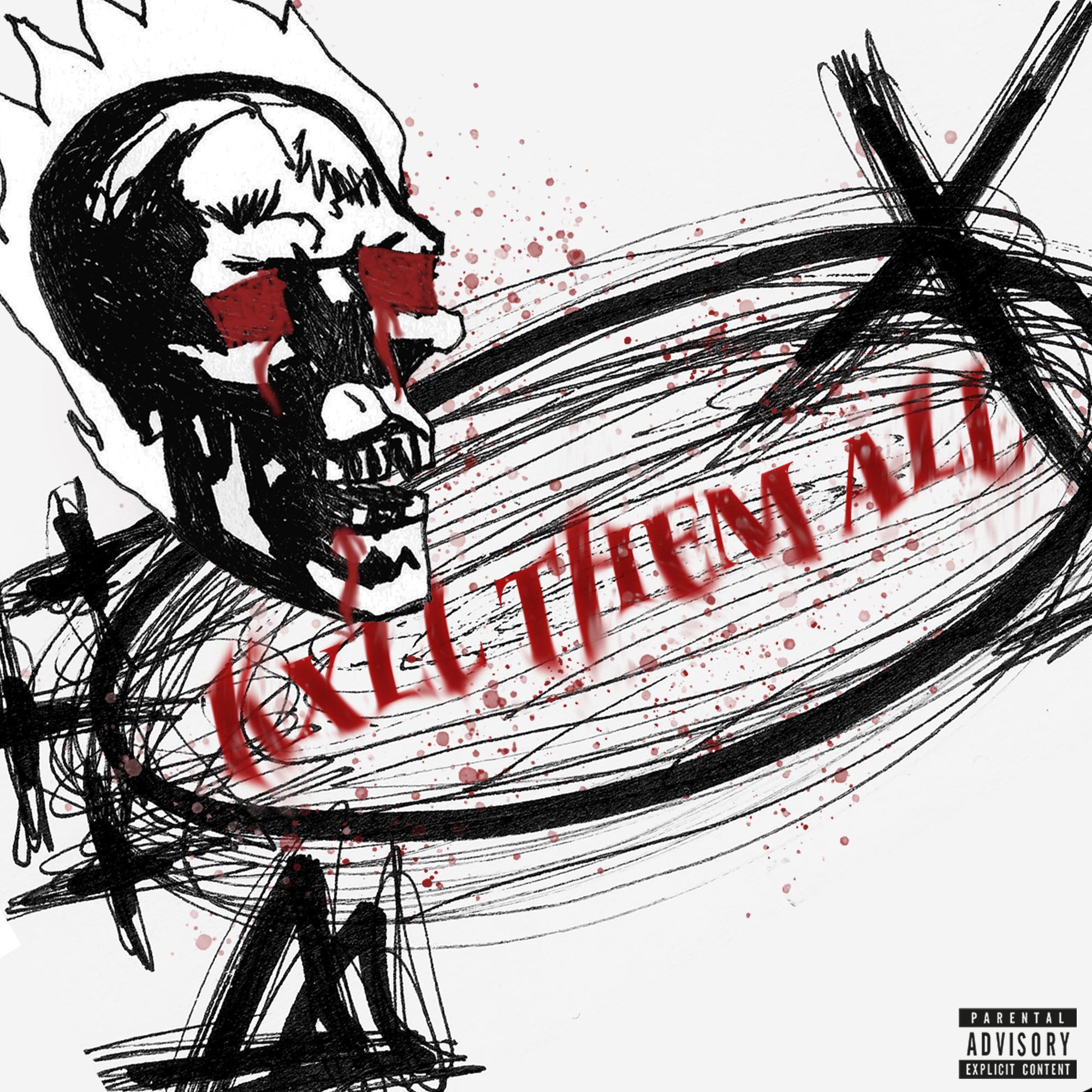 KxLL THEM ALL（prod.Ryloui$)