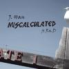 J. Han - Miscalculated
