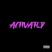 Activated (feat. bbyjoker & J money)