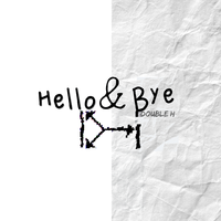 Hello & Bye