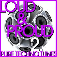 Loud & Proud 2