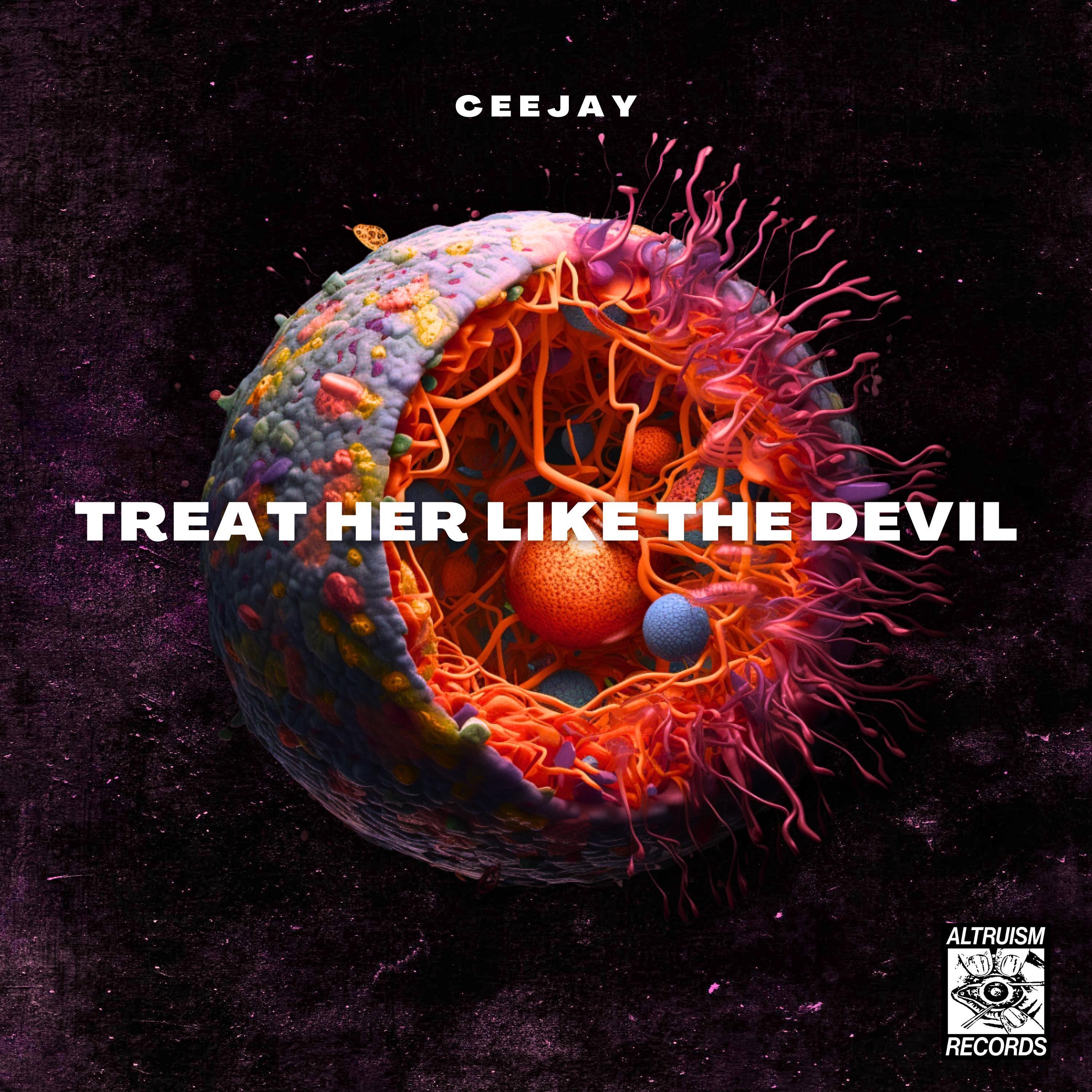 Treat Her like the Devil