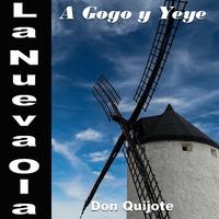 La Nueva Ola A Gogo y Yeye: Don Quijote