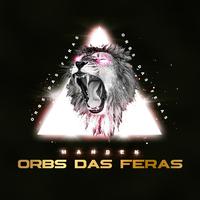 Orb's das Feras