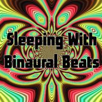 Sleeping With Binaural Beats