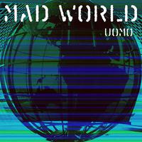 Mad World (As Made Famous By Tears for Fears)