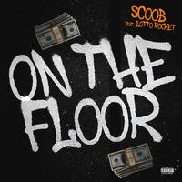 On The Floor (feat. Lotto Rocket)