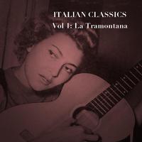 Italian Classics, Vol. 1: La Tramontana