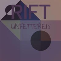 Rift Unfettered