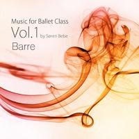 Music for Ballet Class Vol.1 by Søren Bebe - Barre