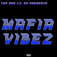 TSF/The Spice Familia Presents : Mafia Vibez