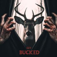 Get Bucked (feat. AB Ghost & AMoon)