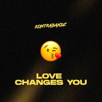 Love Changes You