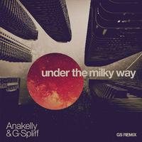 Under the Milky Way (Gs Remix)