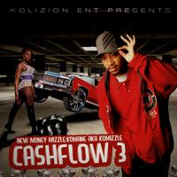 Cashflow Vol. 3 : New Money Mizzle