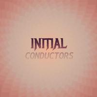 Initial Conductors