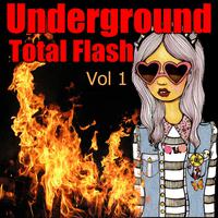 Underground Total Flash, Vol 1