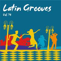 Latin Grooves, Vol. 74