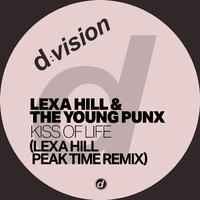 Kiss of Life (Lexa Hill Peak Time Remix)