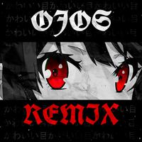 Ojos (Remix)