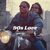 90's Love (feat. Lil Die)