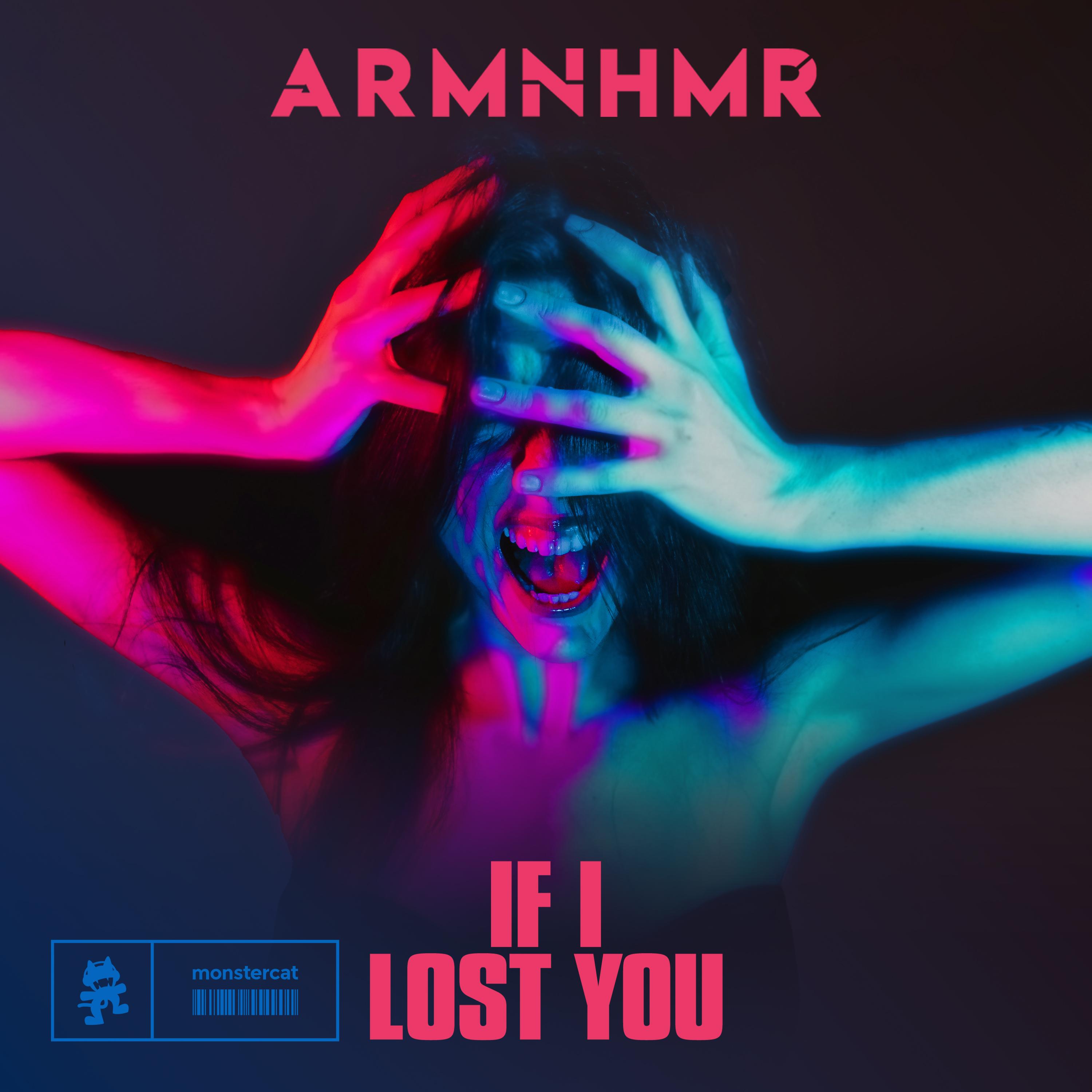 If I Lost You_ARMNHMR_If I Lost You | 在线播放_If I Lost You歌词_If I Lost You下载 | 网易云音乐