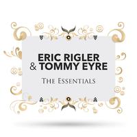 Eric Rigler & Tommy Eyre - The Essentials