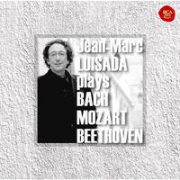 Jean-Marc Luisada plays Bach, Mozart & Beethoven