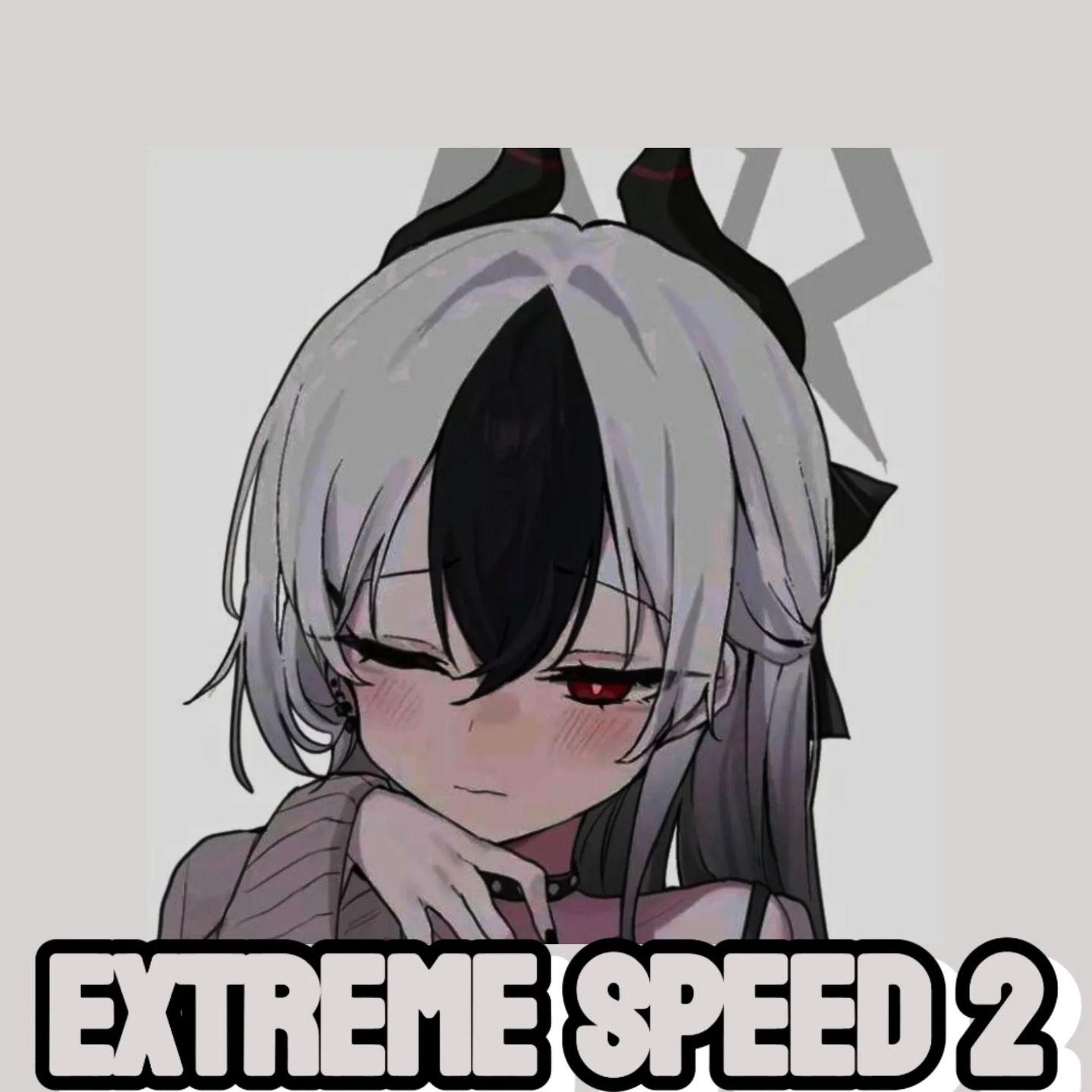 Extreme speed 2_EREAL_Extreme speed 2 | 在线播放_Extreme speed 2歌词_Extreme speed 2下载 | 网易云音乐