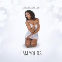 I Am Yours