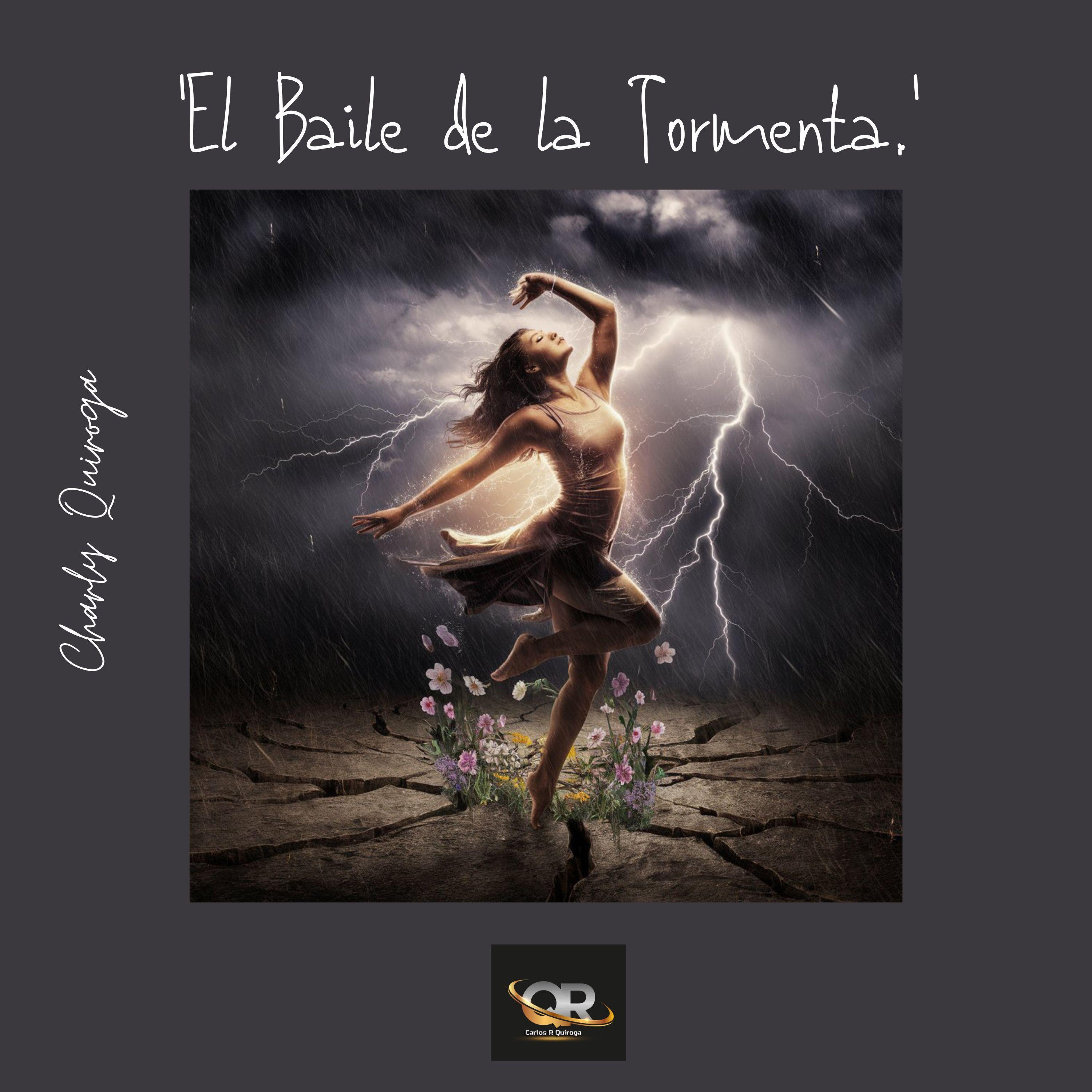 'El Baile de la Tormenta.'