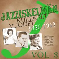 Jazziskelmän kultaiset vuodet 1956-1963 Vol 8