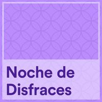 Noche de Disfraces