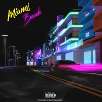 Miami Beach (feat. BeatsNDaHood)