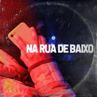 Na Rua de Baixo