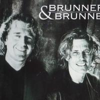 Brunner & Brunner资料,Brunner & Brunner最新歌曲,Brunner & BrunnerMV视频,Brunner & Brunner音乐专辑,Brunner & Brunner好听的歌