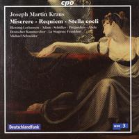 Kraus: Miserere in C Minor, Requiem in D Minor & Stella coeli in C Major