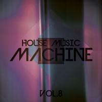 House Music Machine, Vol. 8