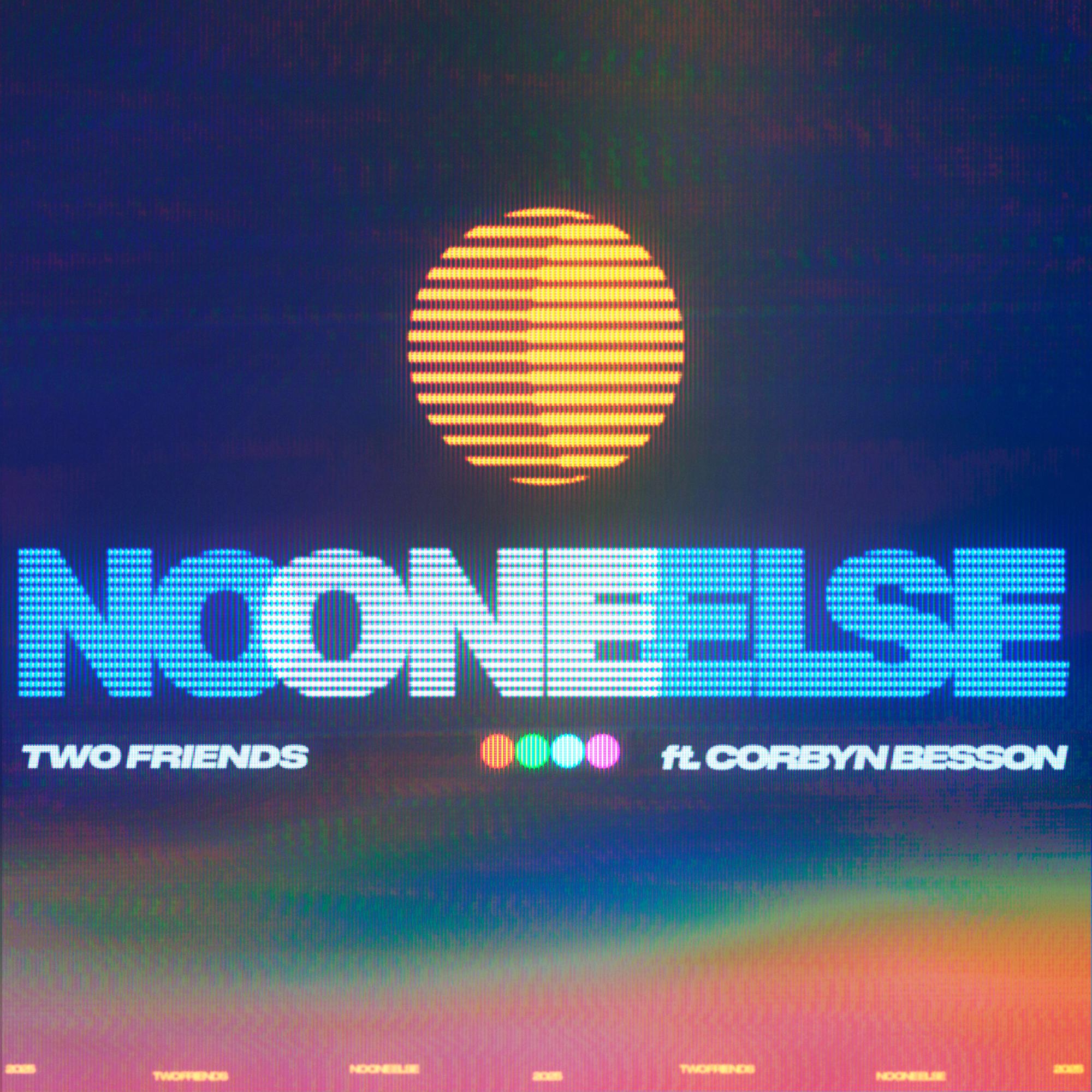 No One Else (feat. Corbyn Besson)