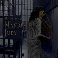 Music From Mandible Judy (Original Audio Drama Soundtrack)