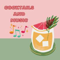 Cocktails and Music