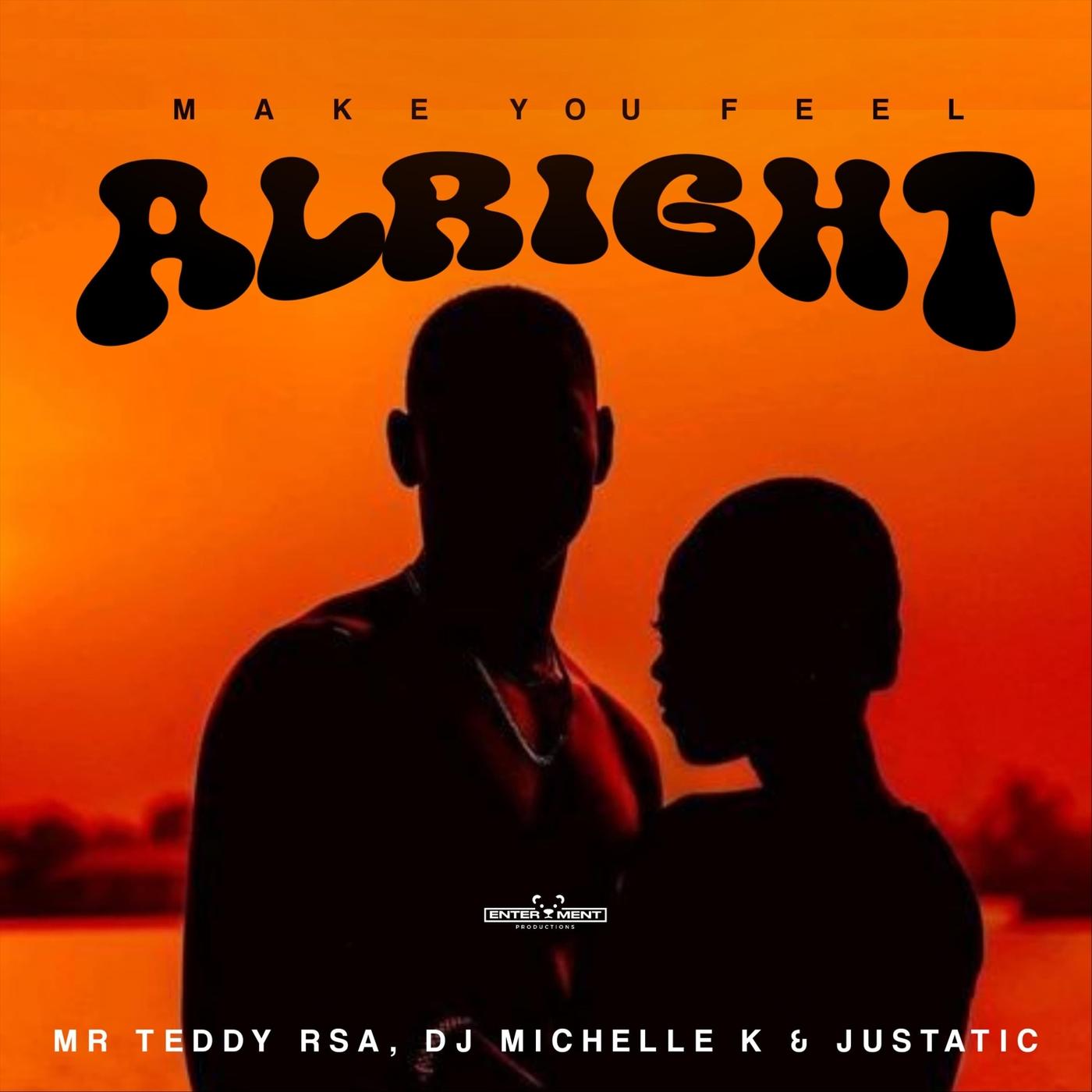 Make You Feel Alright