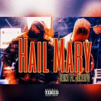 Hail Mary (feat. Saint & JamalPC) [Winter Version]