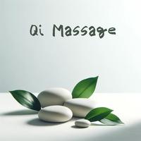 Qi Massage: Chinese Spa Therapy