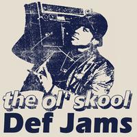 The Ol'skool Def Jams (Pure Hip Hop)