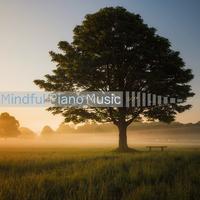 Mindful Piano Music